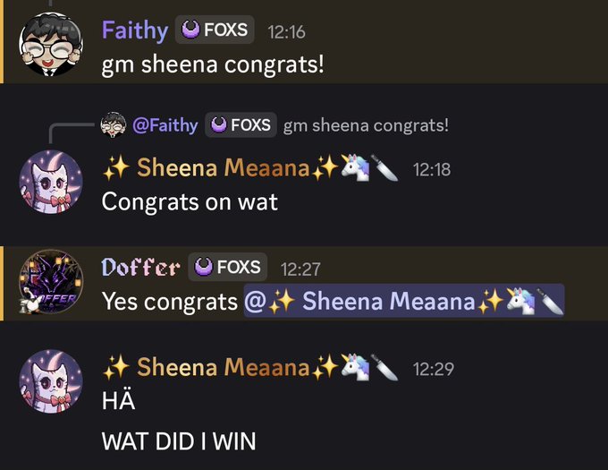 A Discord chat shows users Faithy and Doffer congratulating a user named Sheena Meaana, who responds with 'HÄ WAT DID I WIN'.