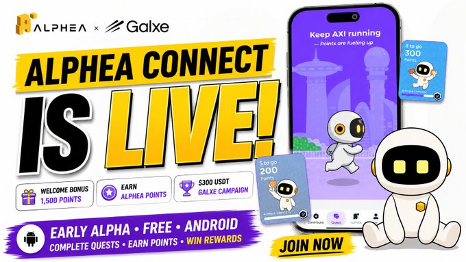 A promotional banner for 'ALPHEA CONNECT IS LIVE!' in collaboration with Galxe, advertising welcome bonuses, earning points, and a $300 USDT Galxe campaign for Android and iOS.