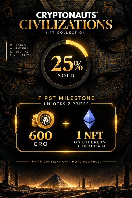 A promotional graphic for 'Cryptonauts Civilizations NFT Collection' announcing 25% sold and a first milestone unlocking 600 CRO plus 1 NFT on the Ethereum blockchain.