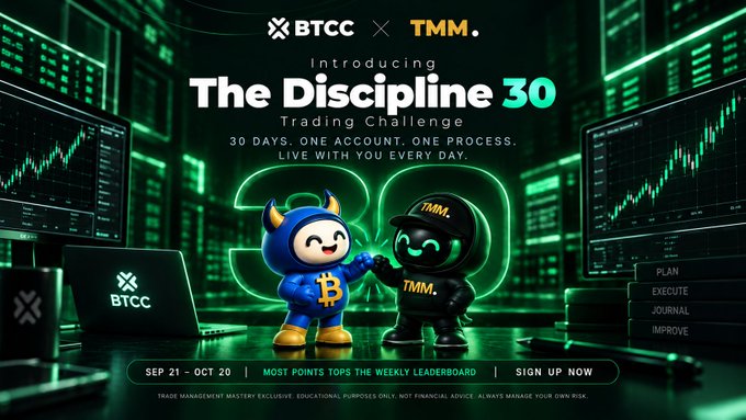 A promotional banner for 'The Discipline 30' Trading Challenge features BTCC and TMM logos, two cartoon mascot characters, and details including 'SEP 21 - OCT 20', 'MOST POINTS TOPS THE WEEKLY LEADERBOARD', and 'SIGN UP NOW' against a backdrop of green trading screens.