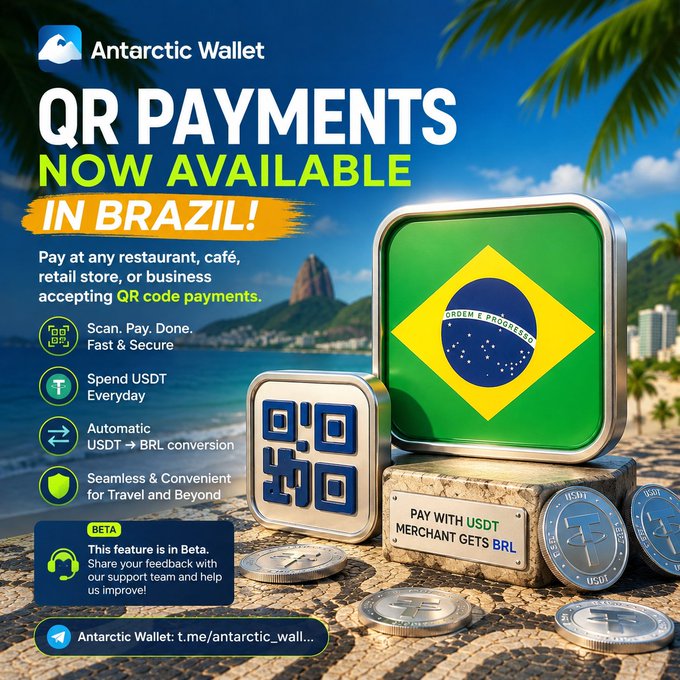An advertisement for 'Antarctic Wallet' promotes QR Payments now available in Brazil, featuring the Brazilian flag, QR code icon, USDT coins, and text about merchant payments and BRL conversion.