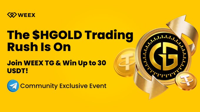 A yellow promotional advertisement for WEEX exchange featuring '$HGOLD' with text reading 'The $HGOLD Trading Rush Is On, Join WEEX TG & Win Up to 30 USDT! Community Exclusive Event' alongside a gold coin graphic with a 'G' symbol.