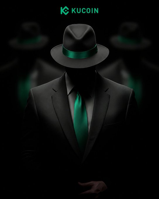 A faceless figure in a black suit and fedora, accented by a striking emerald green tie and hatband, stands in shadow with two similarly dressed, blurred silhouettes behind them, evoking mystery and stealth. The KuCoin logo appears at the top, while a hand emerges at the bottom, reinforcing the post's message that the true market movers operate quietly and unseen.