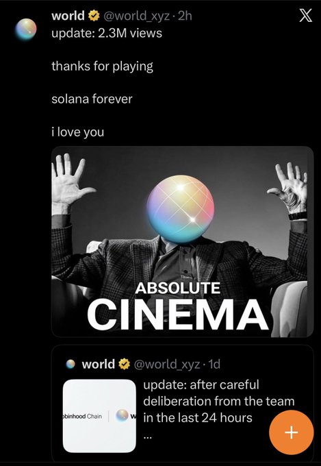 An X (Twitter) post from @world_xyz showing 2.3M views with text 'update: 2.3M views, thanks for playing, solana forever, i love you' and an image captioned 'ABSOLUTE CINEMA'.