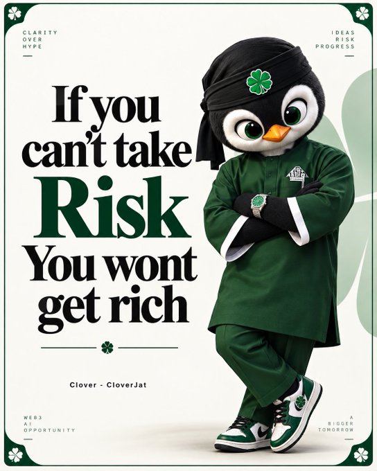 A promotional poster features a 3D animated penguin mascot dressed in a green outfit and black bandana, with text reading 'If you can't take Risk You wont get rich' and 'Clover - CloverJat', along with taglines like 'CLARITY OVER HYPE' and 'IDEAS RISK PROGRESS'.