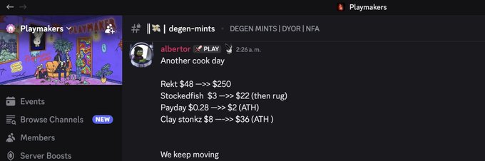 A Discord screenshot from the Playmakers server showing a message from 'albertor' in #degen-mints bragging about profitable token trades including Rekt $48→$250 and Clay $8→$36.