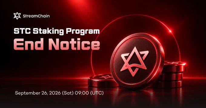 A promotional graphic announces the 'STC Staking Program End Notice' for streamchain, dated 'September 26, 2026 (Sat) 09:00 (UTC)', featuring red coins and a logo.