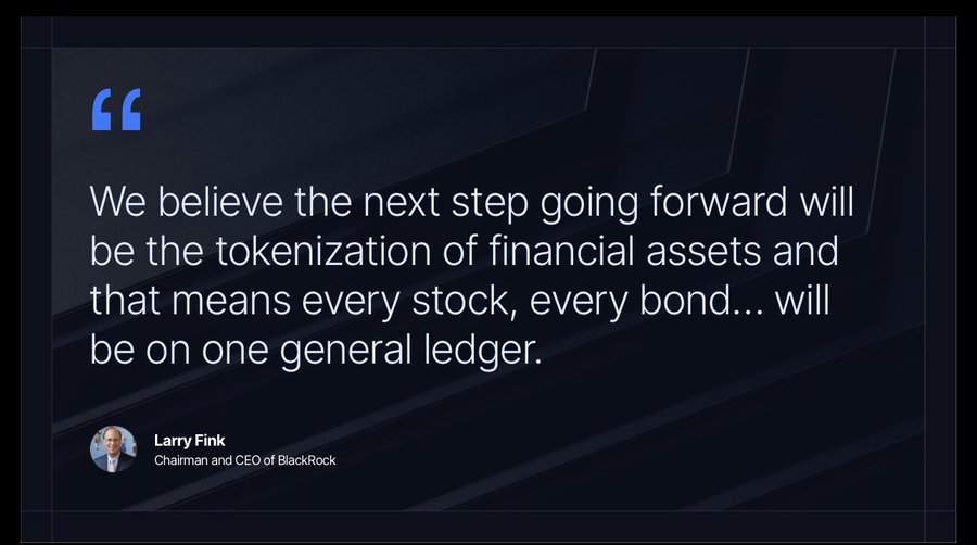 A dark graphic features a quote from Larry Fink, Chairman and CEO of BlackRock, stating: "We believe the next step going forward will be the tokenization of financial assets and that means every stock, every bond… will be on one general ledger." The image visually supports the post's claim about Larry Fink's prediction on the tokenization of real-world assets (RWA), highlighting why the poster is interested in Chainlink.