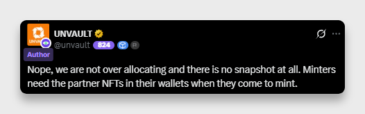 A tweet from @unvault (Unvault.eth) responds to claims about their minting process, stating: "Nope, we are not over allocating and there is no snapshot at all. Minters need the partner NFTs in their wallets when they come to mint." The tweet, tagged with a B24 label, clarifies that minting eligibility requires holding partner NFTs at the time of minting, rather than relying on a pre-mint snapshot.