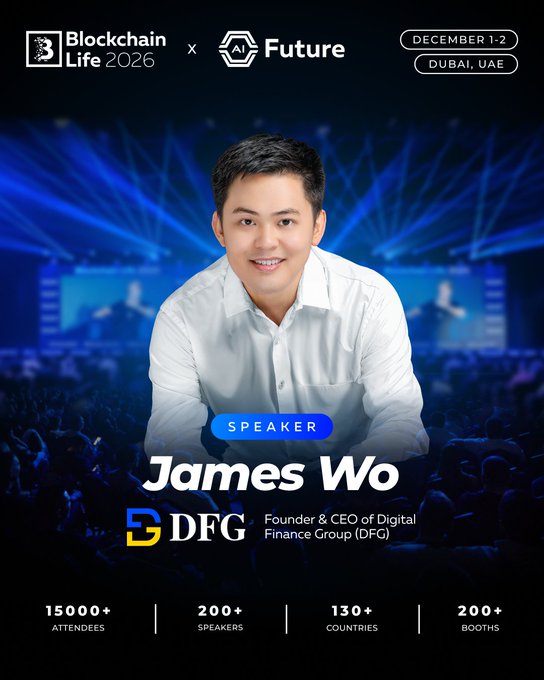 A promotional speaker card for Blockchain Life 2026 x AI Future in Dubai (December 1-2) featuring James Wo, Founder & CEO of Digital Finance Group (DFG).