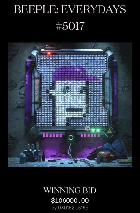 An image showing a Beeple "Everydays" NFT artwork (#5017) featuring a pixelated character displayed on a screen, with text indicating a winning bid of $106,000.00 by "0×0152...515d," celebrating a six-figure NFT sale.