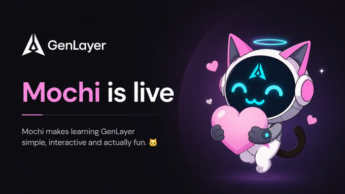 A promotional graphic for GenLayer featuring "Mochi is live" text, with a cute cat-like astronaut mascot holding a pink heart against a dark background.