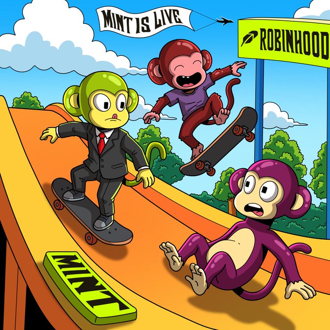 A colorful cartoon illustration features three monkeys on skateboards and ramps, with banners reading 'MINT IS LIVE' and 'ROBINHOOD' under a blue sky.