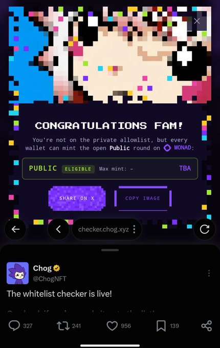 A screenshot of a Twitter/X post by @ChogNFT announcing "The whitelist checker is live!" featuring a pixelated character with the text "CONGRATULATIONS FAM! You're not on the private allowlist, but every wallet can mint the open Public round on MONAD" with a status of "PUBLIC ELIGIBLE" and "Max mint: TBA" at checker.chog.xyz.