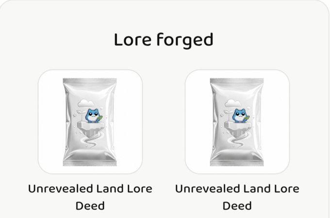 A simple digital interface titled 'Lore forged' showing two identical placeholder items labeled 'Unrevealed Land Lore Deed,' each featuring an illustration of a small blue bird character on a silver package.