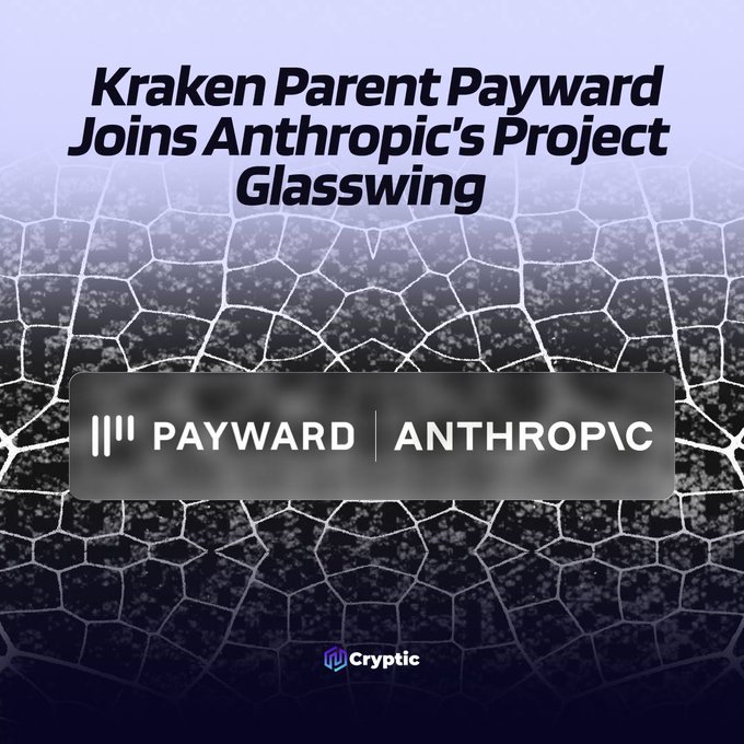 A graphic announcing "Kraken Parent Payward Joins Anthropic's Project Glasswing," featuring the Payward and Anthropic logos displayed side by side against a cracked glass background, which visually represents the vulnerability discovery and security testing focus mentioned in the accompanying post.