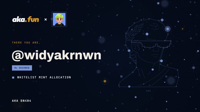 A digital graphic for 'aka.fun' displays a 'WL SECURED' notification for '@widyakrnwn' with 'WHITELIST MINT ALLOCATION' and 'AKA DN404' text, alongside a line-art illustration of a classical figure.