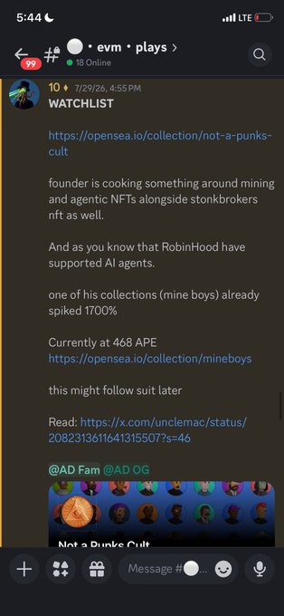 A Discord screenshot from the "evm plays" server shows a Watchlist post dated 7/29/26 about the "Not a Punks Cult" collection, with the poster noting that mining/agentic NFTs are being developed alongside stonkbrokers nft, RobinHood supports AI agents, and a related "mine boys" collection has spiked 1700% to 468 APE, potentially following a similar suit.