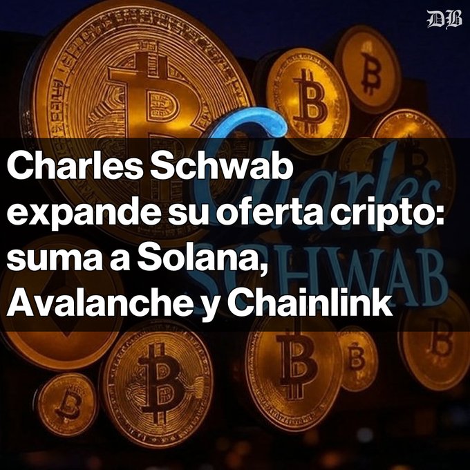 A graphic features Bitcoin coins in the background with text reading 'Charles Schwab expande su oferta cripto: suma a Solana, Avalanche y Chainlink' and a 'DB' logo.