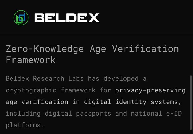 The image shows a Beldex-branded announcement titled "Zero-Knowledge Age Verification Framework," describing how Beldex Research Labs has developed a cryptographic framework for privacy-preserving age verification in digital identity systems like digital passports and national e-ID platforms. The post aligns directly with this, highlighting Beldex's expansion of its privacy technology beyond messaging and browsing into age verification without exposing personal ID details.