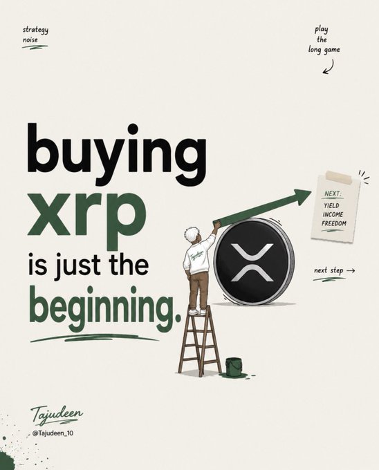 An illustrated graphic by Tajudeen (@Tajudeen_10) promoting XRP cryptocurrency with text reading 'buying XRP is just the beginning,' showing a figure on a ladder pointing to a chart labeled 'NEXT: YIELD INCOME FREEDOM.'