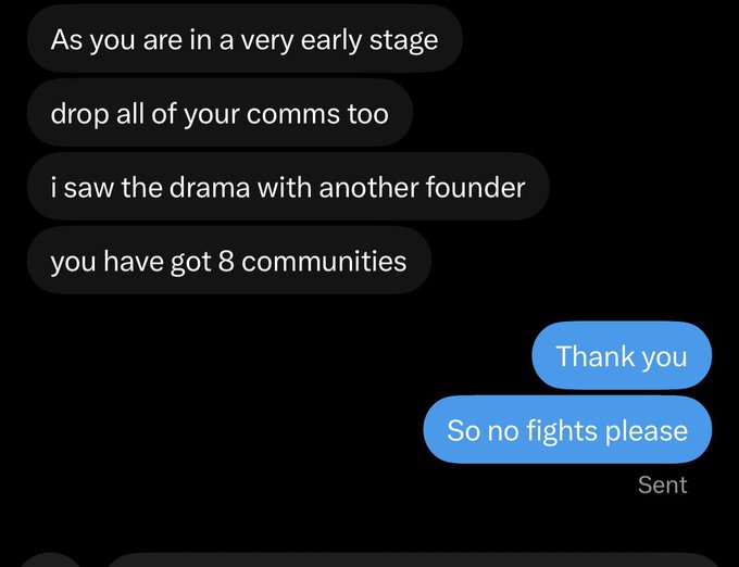 A screenshot of an iMessage conversation shows someone advising a creator to drop all communications across 8 communities due to drama, with the recipient replying "Thank you / So no fights please." This illustrates the post's frustration with hostile reachouts, as the sender responds with passive politeness to avoid conflict before blocking.