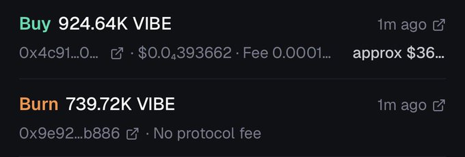A screenshot of cryptocurrency transactions showing "Buy 924.64K VIBE" for approximately $36 and "Burn 739.72K VIBE" with no protocol fee, both from 1 minute ago.