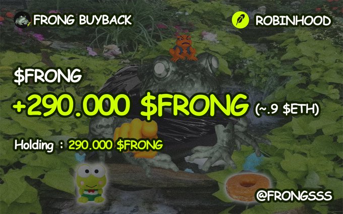 The image announces a $FRONG buyback of 290,000 $FRONG (~0.9 $ETH) through Robinhood, showing that all royalties are being reinvested into the token to fuel its flywheel mechanism, as referenced in the post.
