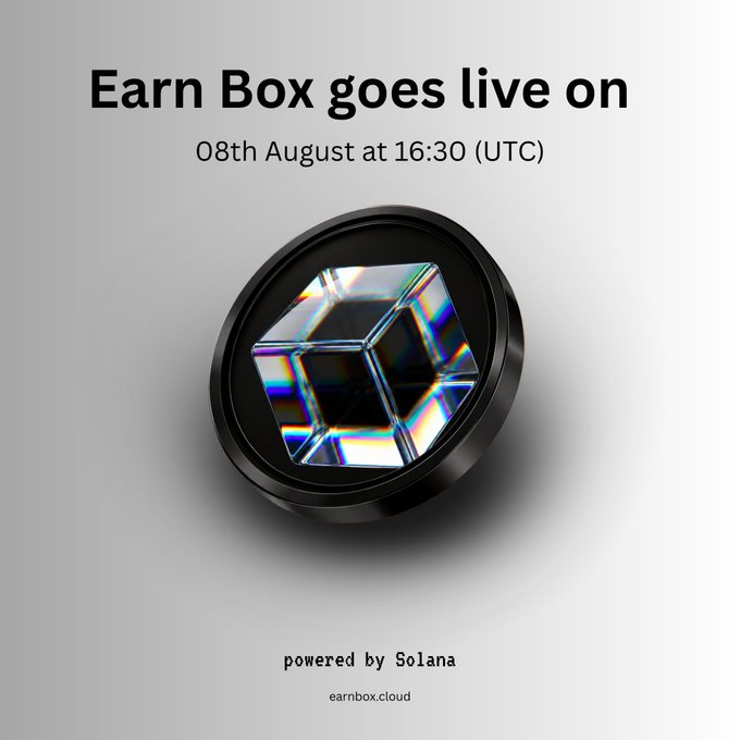 A promotional graphic announcing 'Earn Box goes live on 08th August at 16:30 (UTC)' featuring a 3D geometric cube icon, powered by Solana, with earnbox.cloud at the bottom.