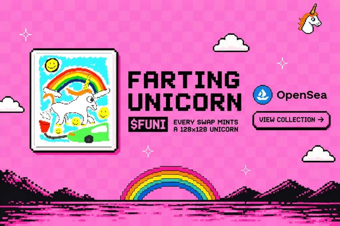 Pixel-art style promotional banner for the 'Farting Unicorn' ($FUNI) NFT collection on OpenSea, stating 'EVERY SWAP MINTS A 128x128 UNICORN' with a 'View Collection' button.