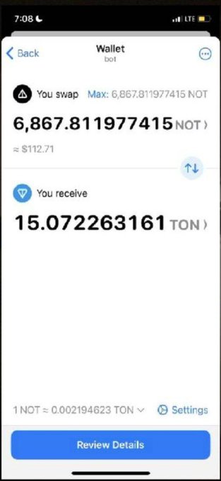 A crypto wallet swap screen showing an exchange of 6,867.811977415 NOT tokens (≈ $112.71) for 15.072263161 TON tokens at a rate of 1 NOT = 0.002194623 TON.
