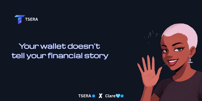 An animated character with short white hair waves next to the text 'Your wallet doesn't tell your financial story' from TSERA, with partner logos for Clare at the bottom.