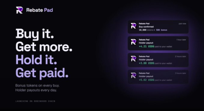 A dark promotional graphic for 'Rebate Pad' with the tagline 'Buy it. Get more. Hold it. Get paid.' and a mockup of holder payouts, noting it is launching on BNB Smart Chain chain.