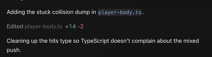A screenshot of a code commit message states "Adding the stuck collision dump in player-body.ts" and "Cleaning up the hits type so TypeScript doesn't complain about the mixed push."