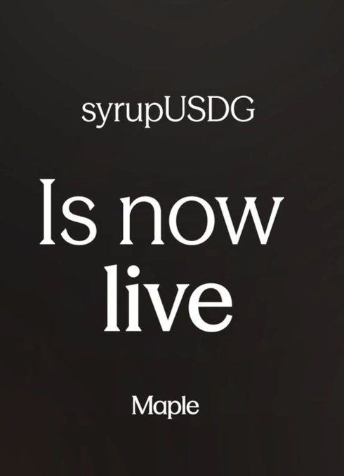 An announcement graphic with white text on a black background reading 'syrupUSDG Is now live' with the Maple logo at the bottom.