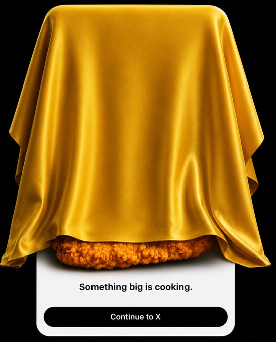 A promotional image with a golden cloth draped over a fried chicken sandwich on a white platform, with the text 'Something big is cooking.' and a 'Continue to X' button below.