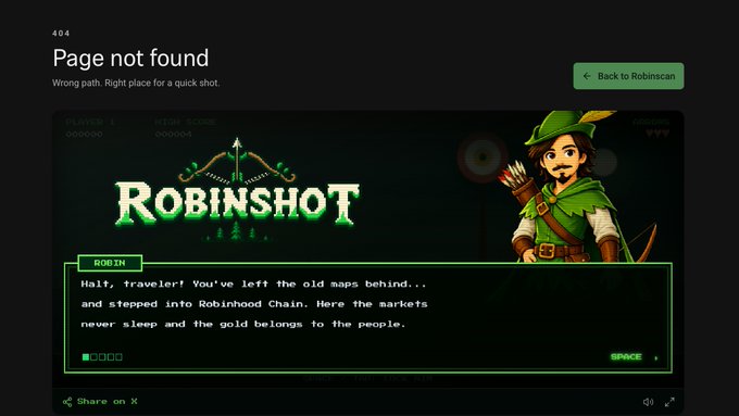 A dark-themed webpage displays a 404 'Page not found' error for a game called 'ROBINSHOT', featuring pixel art of a Robin Hood character and dialogue about leaving 'old maps behind' for the 'Robinhood Chain'.