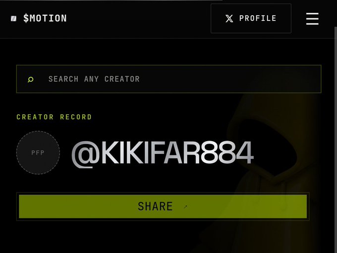 A dark-themed interface from $MOTION showing a search bar and creator record for @KIKIFAR884 with a SHARE button.