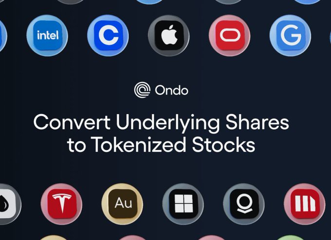 A graphic for Ondo Global Markets displays the text 'Convert Underlying Shares to Tokenized Stocks' surrounded by app icons for Intel, Coinbase, Apple, YouTube, Google, Tesla, and Microsoft.