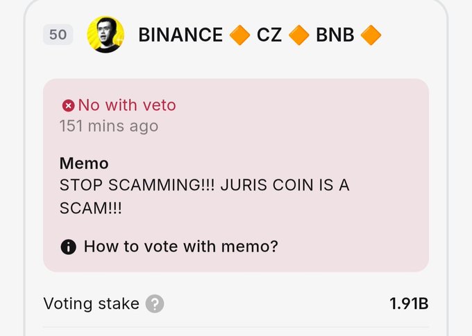 A Binance governance voting interface shows a "No with veto" vote against the "JURIS COIN" token listing, accompanied by an angry memo reading "STOP SCAMMING!!! JURIS COIN IS A SCAM!!!" with a voting stake of 1.91B BNB. The image humorously responds to the post's comment about "$1 soon" by highlighting community backlash and strong opposition to the coin's listing on Binance.
