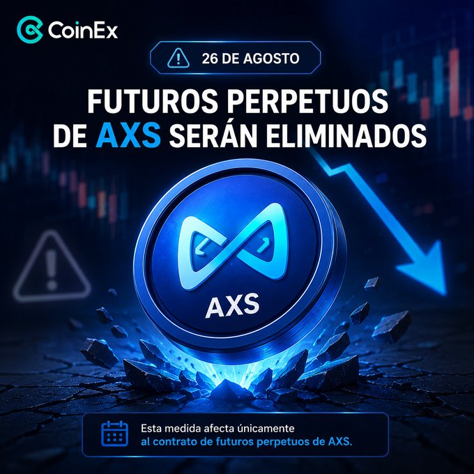 A CoinEx announcement graphic in Spanish stating "FUTUROS PERPETUOS DE AXS SERÁN ELIMINADOS" with a date of "26 DE AGOSTO," featuring the AXS cryptocurrency coin and noting that this measure only affects the AXS perpetual futures contract.