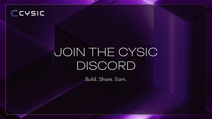 Purple promotional graphic for 'CYSIC' with the text 'JOIN THE CYSIC DISCORD' and the tagline 'Build. Share. Earn.'