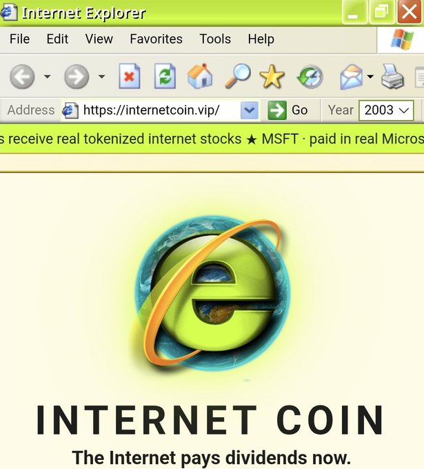 Nostalgic Internet Explorer browser screenshot from 2003 displaying 'INTERNET COIN' at internetcoin.vip with the tagline 'The Internet pays dividends now.' and partial text about 'real tokenized internet stocks' including MSFT paid in real Microsoft.