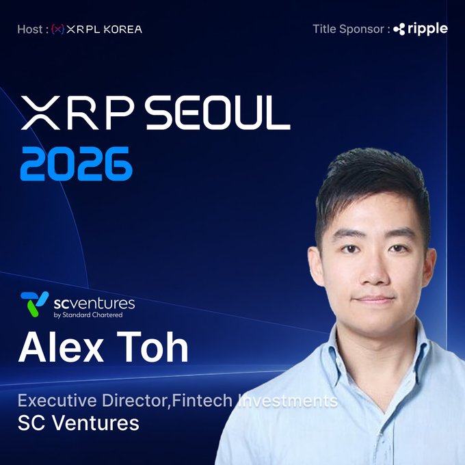 A promotional graphic for the XRP SEOUL 2026 conference, hosted by XRP KOREA with Ripple as the title sponsor, features a headshot of Alex Toh, Executive Director of Fintech Investments at SC Ventures.