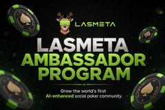 Promotional graphic with green text reading 'LASMETA AMBASSADOR PROGRAM' and smaller text 'Grow the world's first AI-enhanced social poker community' alongside a deer logo.