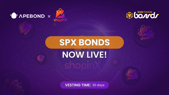 A promotional graphic announcing 'SPX BONDS NOW LIVE!' featuring logos for ApeBond, ShopinX, and BNB Chain Bonds with a 30-day vesting time.