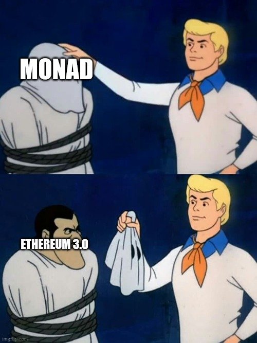 A Scooby-Doo meme with two panels: the top shows 'MONAD' as an invisible figure that Fred pulls a mask off of, revealing 'ETHEREUM 3.0' underneath in the bottom panel.