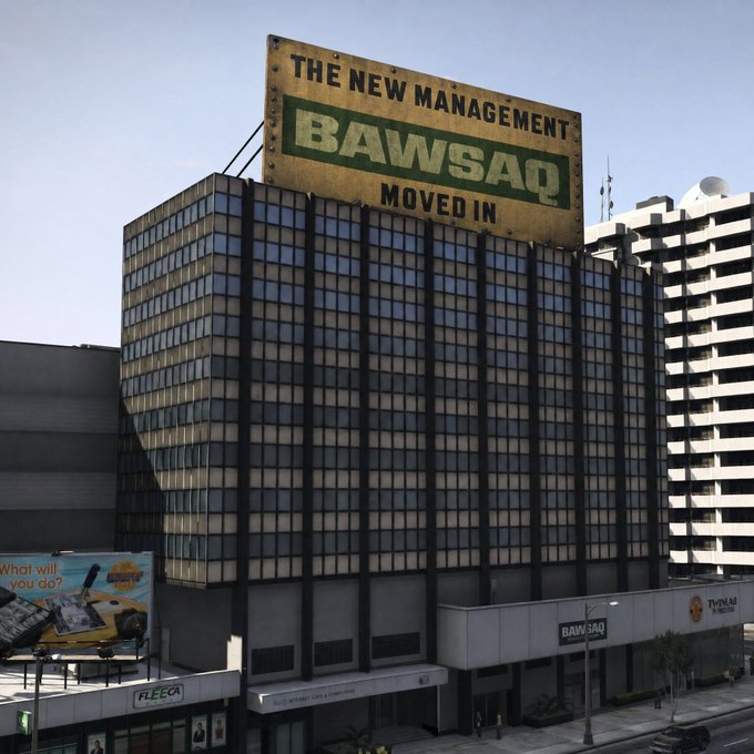 A tall building features a prominent rooftop billboard announcing "THE NEW MANAGEMENT BAWSAQ MOVED IN," with smaller "BAWSAQ" and "Fleeca" signage visible at street level, mirroring the post's announcement of a newly acquired, real-world BAWSAQ exchange headquarters replacing the game's in-universe stock market.