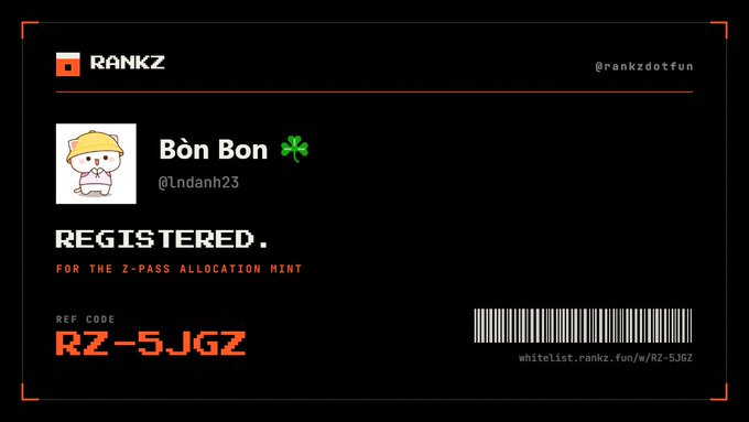 A black registration card with orange accents displays the 'RANKZ' logo, the username 'Bon Bon' (@Lndanh23) with a clover emoji, 'REGISTERED. FOR THE Z-PASS ALLOCATION MINT', and a reference code 'RZ-5JGZ' with a barcode.