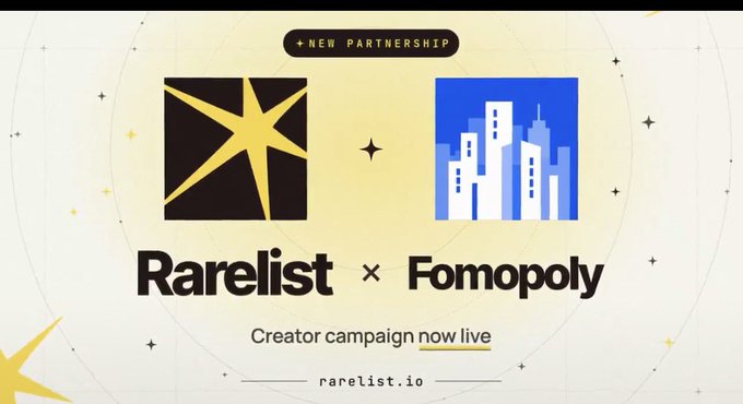 Partnership announcement graphic with the text “NEW PARTNERSHIP,” “Rarelist × Fomopoly,” and “Creator campaign now live,” with “rarelist.io” at the bottom.